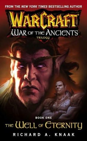 WarCraft  War of the Ancients The Well of Eternity