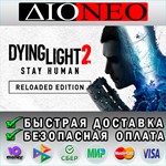 Dying Light 2: Reloaded Edition SteamGIFT[RU]*0%*