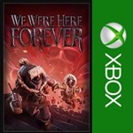 ***We Were Here Forever XBOX*Покупка на Ваш акк*** *