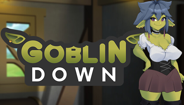 Goblin down. Girl and Goblin игра. Down down in Goblin Town. Goblin wife.