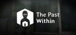 * The Past Within | Steam РУ+UA+KZ+СНГ*