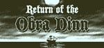 * Return of the Obra Dinn | Steam РУ+UA+KZ+СНГ*