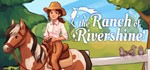 * The Ranch of Rivershine | Steam Россия *