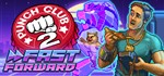 * Punch Club 2: Fast Forward | Steam РУ+UA+KZ+СНГ*