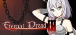 * Eternal Dread 3 | Steam РУ+UA+KZ+СНГ*