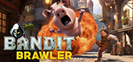 * Bandit Brawler | Steam РУ+UA+KZ+СНГ*