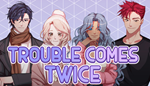 * Trouble Comes Twice | Steam РУ+UA+KZ+СНГ*