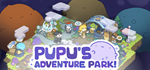 * PuPu´s Adventure Park | Steam РУ+UA+KZ+СНГ*