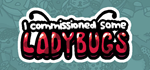 * I commissioned some ladybugs | Steam РУ+UA+KZ+СНГ*