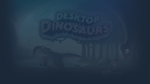 * Desktop Dinosaurs | Steam РУ+UA+KZ+СНГ*