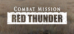 * Combat Mission: Red Thunder | Steam РУ+UA+KZ+СНГ*