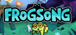 * Frogsong | Steam РУ+UA+KZ+СНГ*