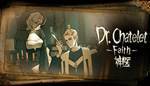 * Dr. Chatelet: Faith ** | Steam РУ+UA+KZ+СНГ*