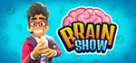 * Brain Show | Steam РУ+UA+KZ+СНГ*