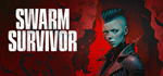 * Swarm Survivor | Steam РУ+UA+KZ+СНГ*