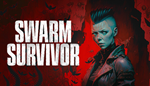 * Swarm Survivor | Steam РУ+UA+KZ+СНГ*