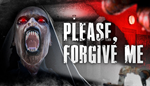 * Please, Forgive Me | Steam РУ+UA+KZ+СНГ*