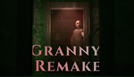 * Granny Remake | Steam РУ+UA+KZ+СНГ*