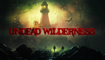 * Undead Wilderness: Survival | Steam РУ+UA+KZ+СНГ*