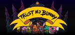 * Trust No Bunny | Steam РУ+UA+KZ+СНГ*