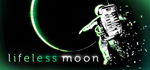 * Lifeless Moon | Steam РУ+UA+KZ+СНГ*