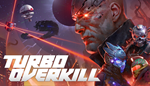 * Turbo Overkill | Steam РУ+UA+KZ+СНГ*