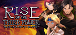 * Rise of the Third Power | Steam РУ+UA+KZ+СНГ*