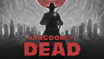 * KINGDOM of the DEAD | Steam РУ+UA+KZ+СНГ*