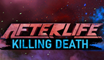 * AFTERLIFE: KILLING DEATH | Steam РУ+UA+KZ+СНГ*