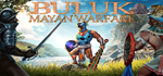 * Buluk Mayan Warfare | Steam РУ+UA+KZ+СНГ*