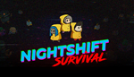 * Nightshift Survival | Steam РУ+UA+KZ+СНГ*