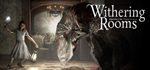 * Withering Rooms | Steam РУ+UA+KZ+СНГ*