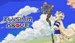 * Elysium Above *** | Steam РУ+UA+KZ+СНГ*