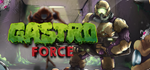 * Gastro Force | Steam РУ+UA+KZ+СНГ*