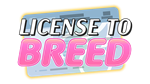 * License to Breed | Steam РУ+UA+KZ+СНГ*