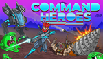 * Command Heroes | Steam РУ+UA+KZ+СНГ*