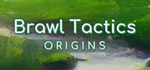 * Brawl Tactics: Origins | Steam РУ+UA+KZ+СНГ*