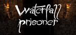 * Waterfall Prisoner | Steam РУ+UA+KZ+СНГ*