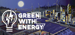 * Green With Energy | Steam РУ+UA+KZ+СНГ*