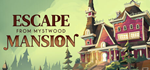 * Escape From Mystwood Mansion | Steam РУ+UA+KZ+СНГ*