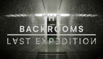 * The Backrooms : Last Expedition | Steam РУ+UA+KZ+СНГ