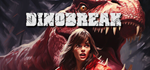 * Dinobreak | Steam РУ+UA+KZ+СНГ*