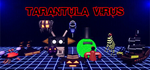 * Tarantula Virus | Steam РУ+UA+KZ+СНГ*