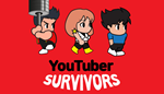 * Youtuber Survivors | Steam РУ+UA+KZ+СНГ*