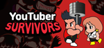 * Youtuber Survivors | Steam РУ+UA+KZ+СНГ*