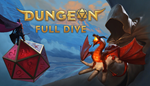 * Dungeon Full Dive | Steam РУ+UA+KZ+СНГ*