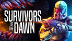 * Survivors of the Dawn | Steam РУ+UA+KZ+СНГ*