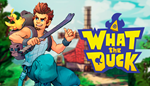 * What The Duck | Steam РУ+UA+KZ+СНГ*