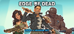 * Edge Of Dead: Under A Uranium Sky|Steam РУ+UA+KZ+СНГ