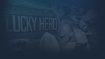 * Lucky Hero | Steam РУ+UA+KZ+СНГ*